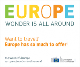 ‘Europe. Wonder is all around.’ - European Commission campaign to take Europeans off the beaten track and promote tourism in Europe